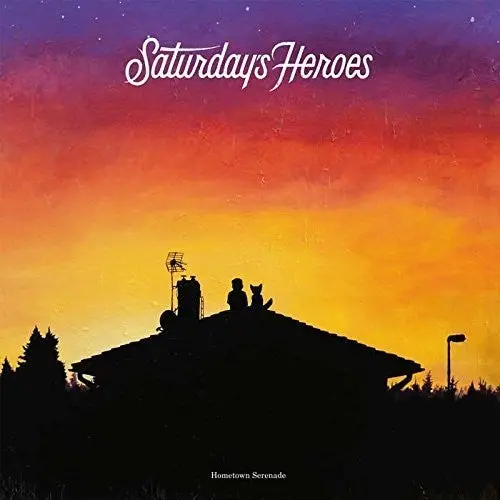 Saturday's Heroes: Hometown Serenade - Vinyl Lp 1