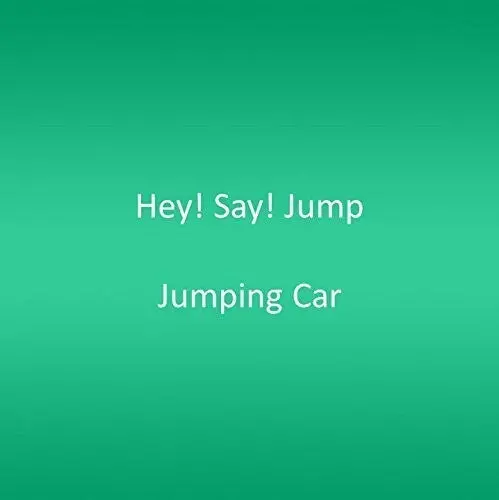 Hey! Say! Jump: Jumping Car - Compact Discs 1