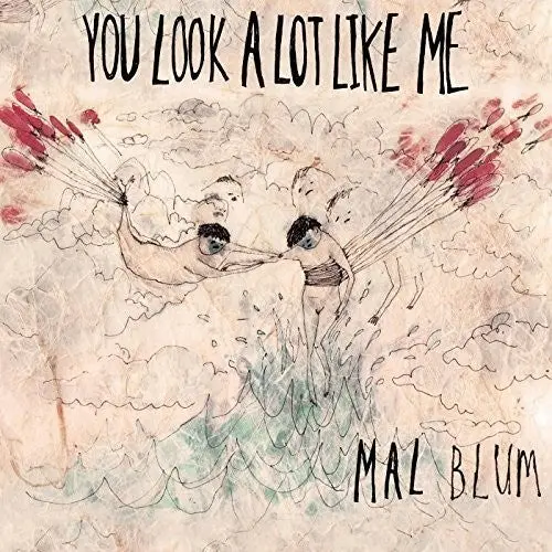 Mal Blum: You Look A Lot Like Me - Compact Discs 1