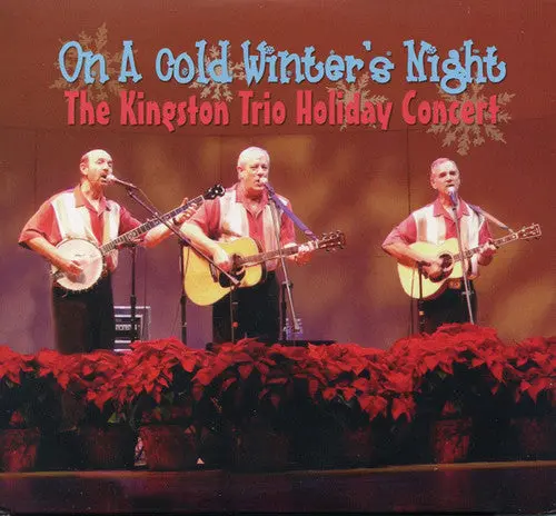 The Kingston Trio: On A Cold Winter's Night - Compact Discs 1
