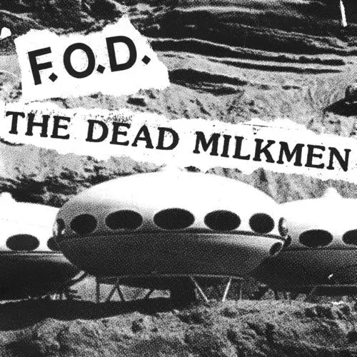 Fod: Fod / Dead Milkmen - 7-Inch Single 1