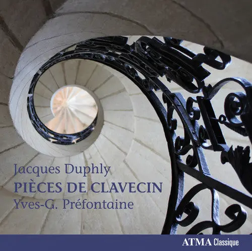 Duphly / Prefontaine, Yves-G.: Jacques Duphly: Pieces De Clavecin - Compact Discs 1