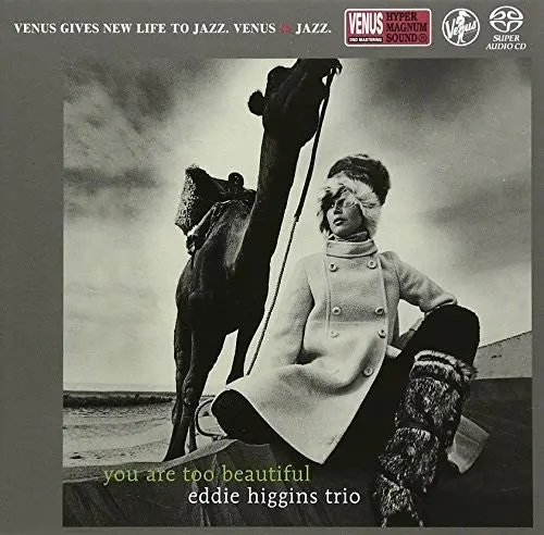 Eddie Higgins: You Are Too Beautiful - Super-Audio Cd 1