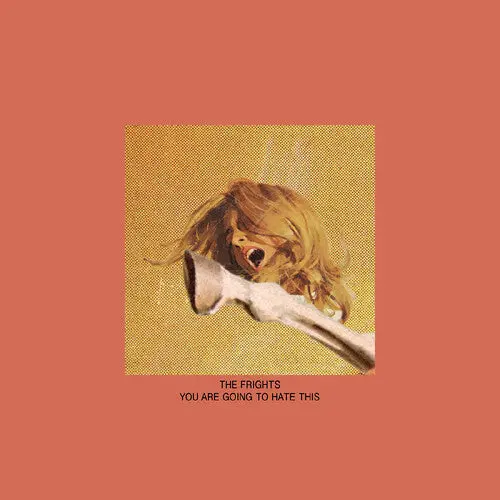 The Frights: You Are Going To Hate This - Vinyl Lp 1