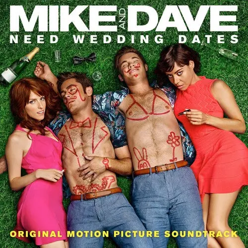 Mike & Dave Need Wedding Dates / O.S.T.: Mike & Dave Need Wedding Dates (Original Soundtrack) - Compact Discs 1