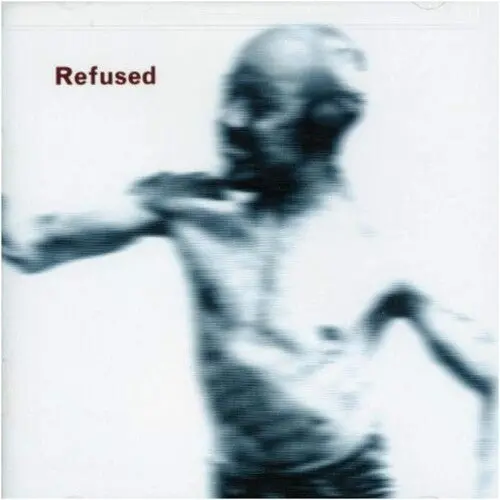 Refused: Songs To Fan The Flames Of Discontent - Vinyl Lp 1