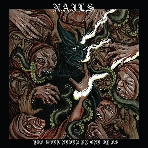 Nails: You Will Never Be One Of Us - Compact Discs 1