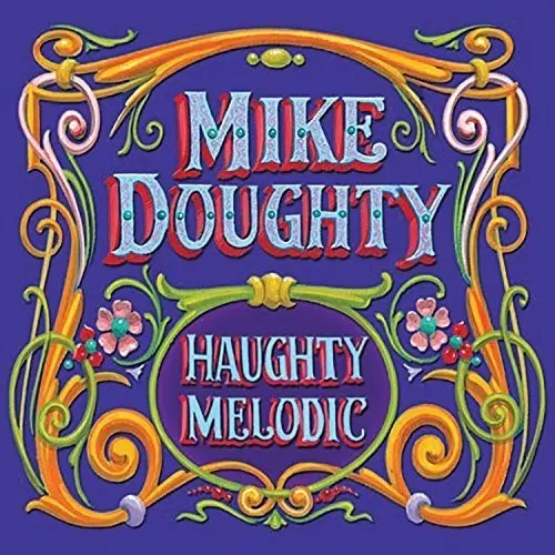 Mike Doughty: Haughty Melodic - Compact Discs 1