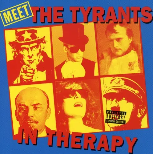 The Tyrants In Therapy: Meet The Tyrants In Therapy - Compact Discs 1