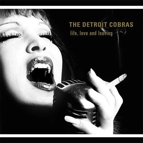 The Detroit Cobras: Life, Love And Leaving - Vinyl Lp 1