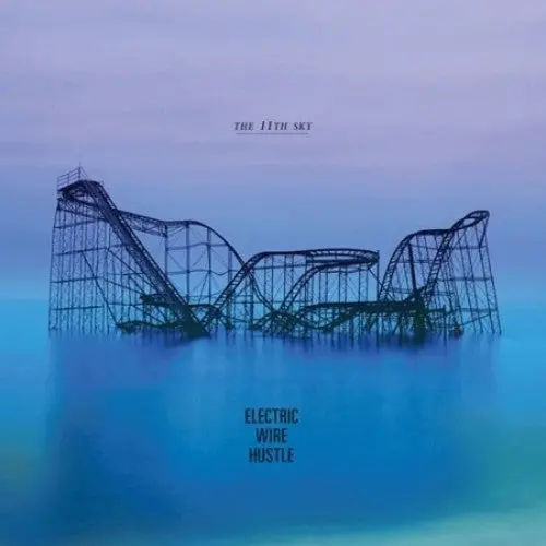 Electric Wire Hustle: The 11Th Sky - Vinyl Lp 1
