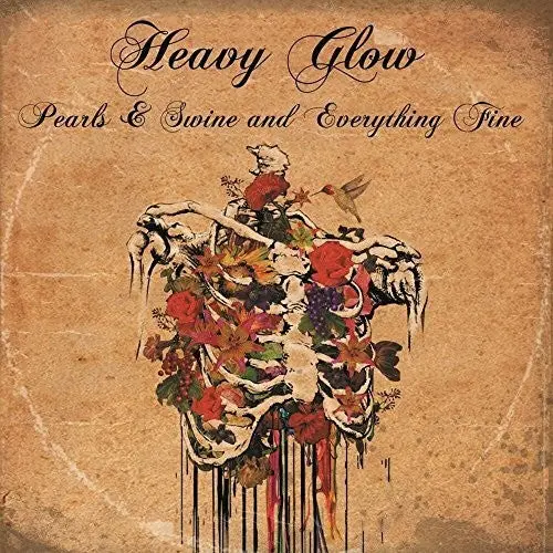 Heavy Glow: Pearls & Swine & Everything Fine - Vinyl Lp 1