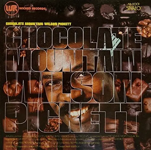 Wilson Pickett: Chocolate Mountain - Compact Discs 1