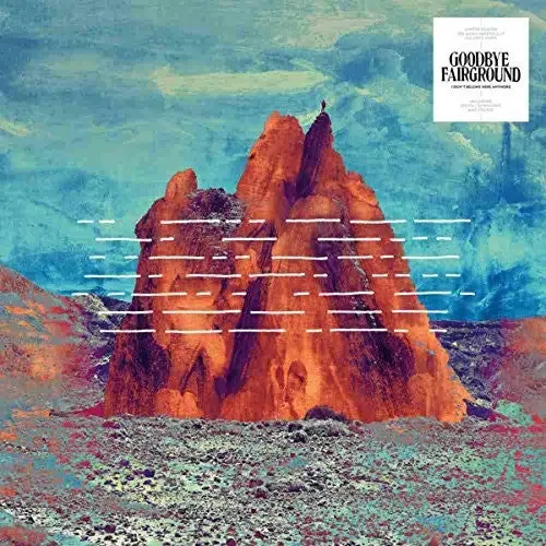 Goodbye Fairground: I Don't Belong Here Anymore - Vinyl Lp 1