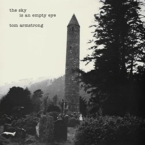 Tom Armstrong: The Sky Is An Empty Eye - Compact Discs 1