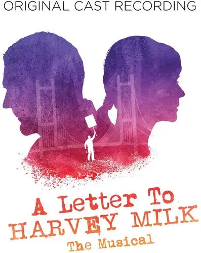 A Letter To Harvey Milk (Amazon) / O.C.R: A Letter To Harvey Milk (Original Cast Recording) - Compact Discs 1