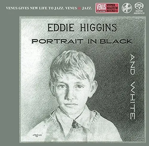 Eddie Higgins: Portrait In Black & White - Super-Audio Cd 1