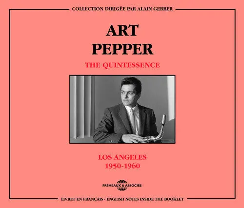 Art Pepper: Quintessence: A. Pepper 1950-6 - Compact Discs 1