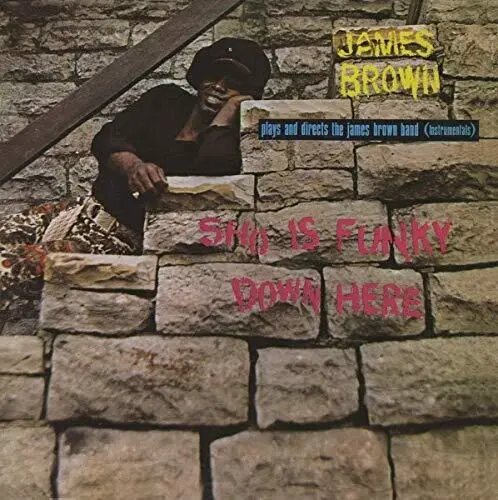 James Brown: Sho Is Funky Down Here - Vinyl Lp 1