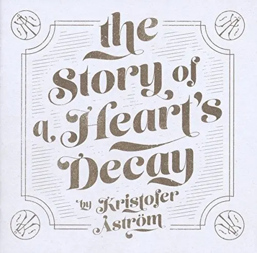 Kristofer Astrom: Story Of A Heart's Decay - Vinyl Lp 1