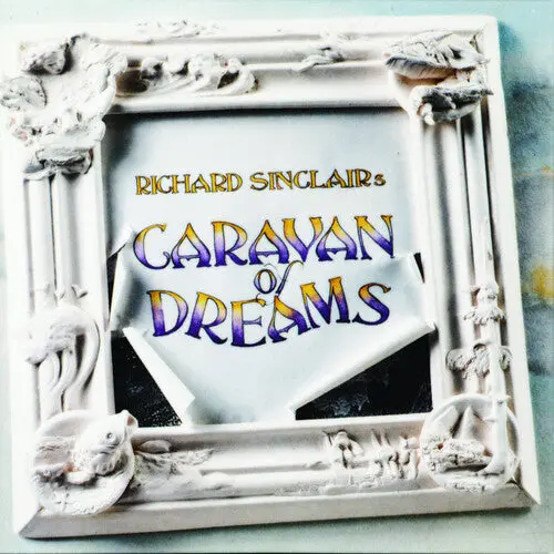 Richard Sinclair: Sinclair's Caravan Of Dreams - Vinyl Lp 1