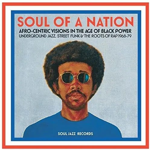 Soul Jazz Records Presents: Soul Of A Nation: Afro-Centric Visions In The Age - Compact Discs 1