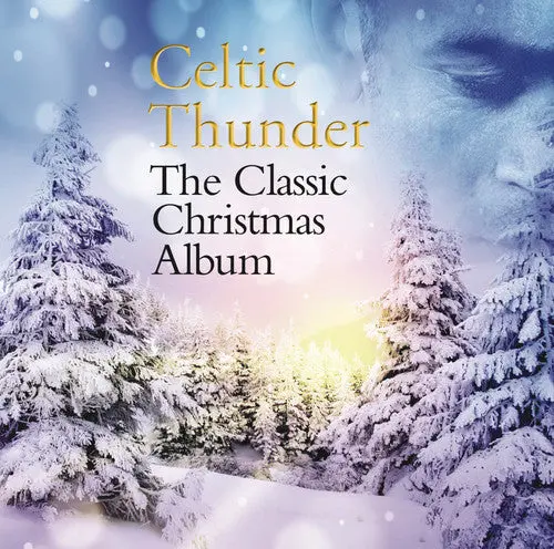 Celtic Thunder: The Classic Christmas Album - Compact Discs 1