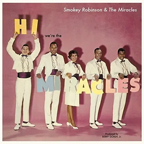 Smokey Robinson: Hi We're The Miracles + 5 Bonus Tracks - Vinyl Lp 1
