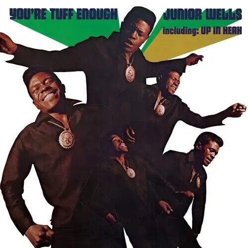 Junior Wells: You're Tuff Enough - Vinyl Lp 1