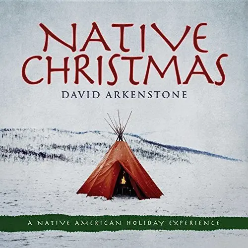 David Arkenstone: Native Christmas - Compact Discs 1