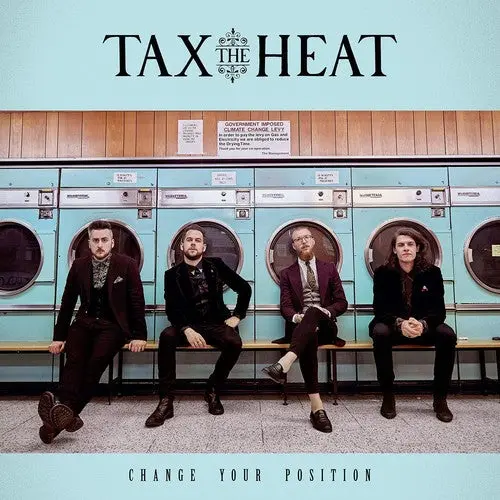 Tax The Heat: Change Your Position - Compact Discs 1