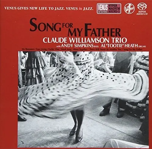 Claude Williamson: Song For My Father - Super-Audio Cd 1