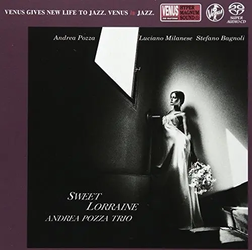 Andrea Pozza Trio: Sweet Lorraine - Super-Audio Cd 1