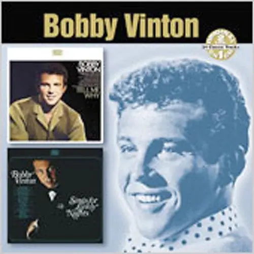 Bobby Vinton: Tell Me Why / Songs For Lonely Nights - Compact Discs 1