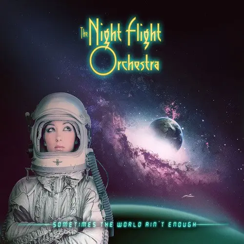 Night Flight Orchestra: Sometimes The World Ain't Enough - Vinyl Lp 1
