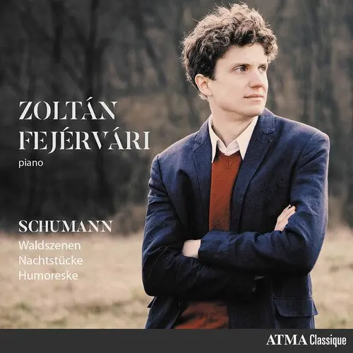 Schumann / Fejervari: Waldszenen / Nachtstucke - Compact Discs 1