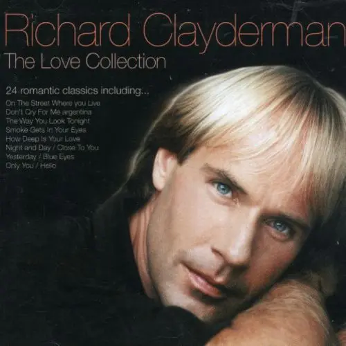 Richard Clayderman: Love Collection Richard Clayderman - Compact Discs 1