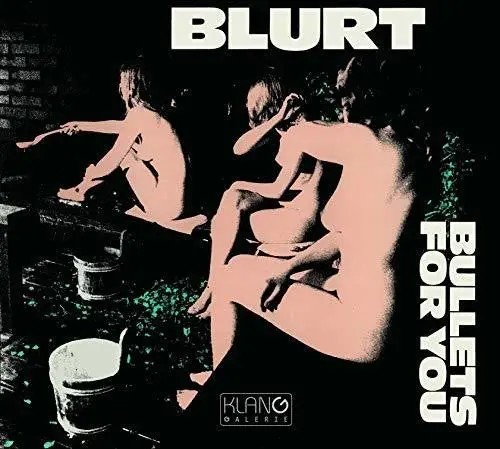 Blurt: Bullets For You - Compact Discs 1