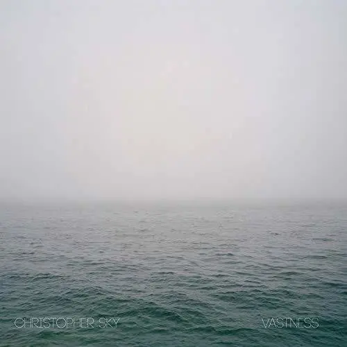 Christopher Sky: Vastness - Vinyl Lp 1