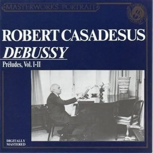 Robert Casadesus: Preludes For Piano Bo - Compact Discs 1