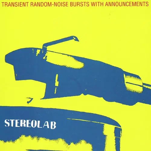 Stereolab: Transient Random Noise-Bursts With Announcements - Vinyl Lp 1