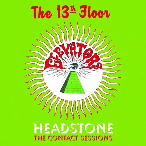 The 13Th Floor Elevators: Headstone: The Contact Sessions - Compact Discs 1