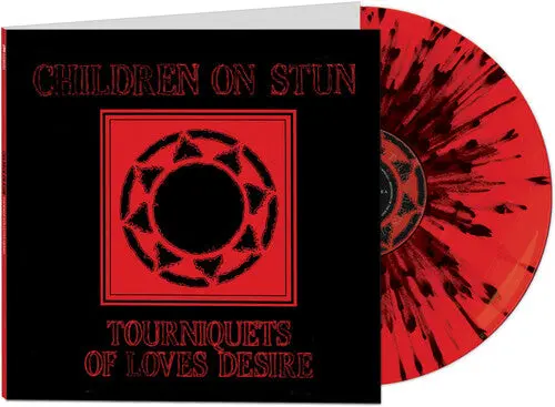 Children On Stun: Tourniquets Of Love's Desire - Vinyl Lp 1