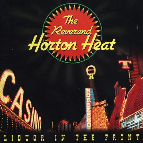 The Reverend Horton Heat: Liquor In The Front - Vinyl Lp 1