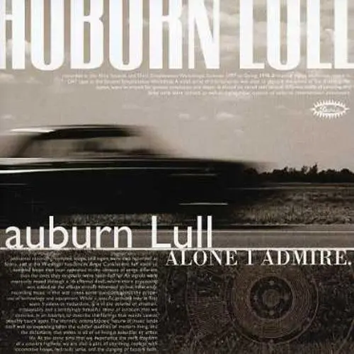 Auburn Lull: Alone I Admire - Compact Discs 1