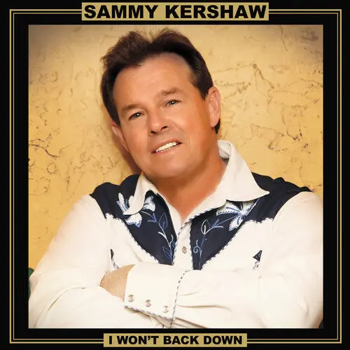 Sammy Kershaw: I Won't Back Down - Vinyl Lp 1