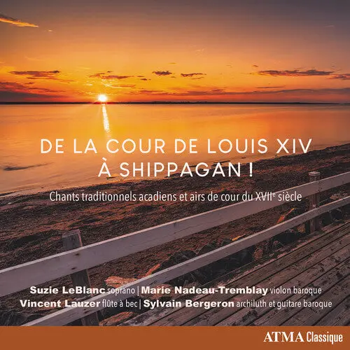 Various Artists: De Shippagan A La Cour - Compact Discs 1