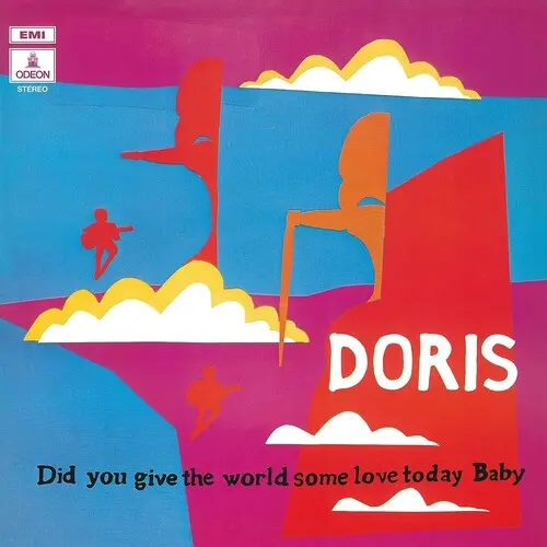 Doris: Did You Give The World Some Love Today Baby - Vinyl Lp 1
