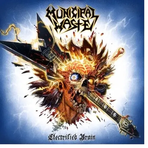 Municipal Waste: Electrified Brain - Compact Discs 1