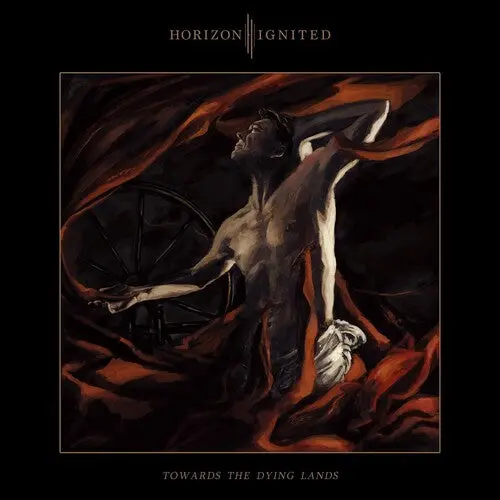 Horizon Ignited: Towards The Dying Lands - Vinyl Lp 1